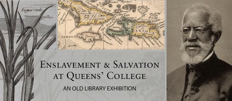 poster for the "Enslavement &amp; Salvation at Queens' College" exhibition