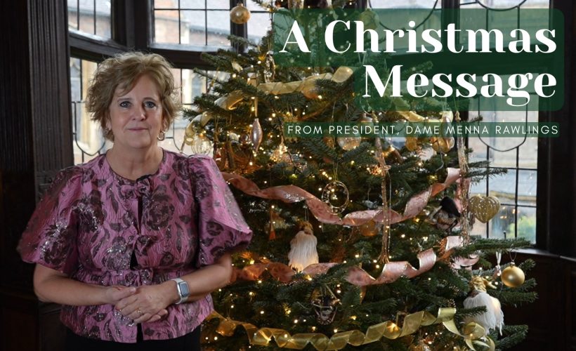 A Christmas Message from President Dame Menna Rawlings